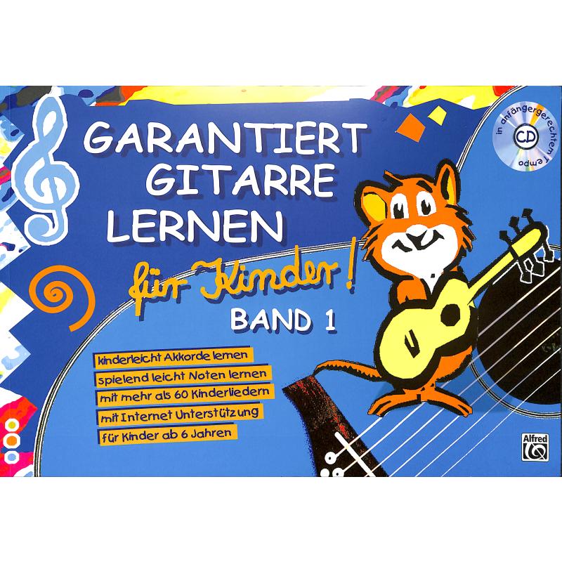 Roschauer: Garantiert Gitarre lernen für Kinder Bd. 1