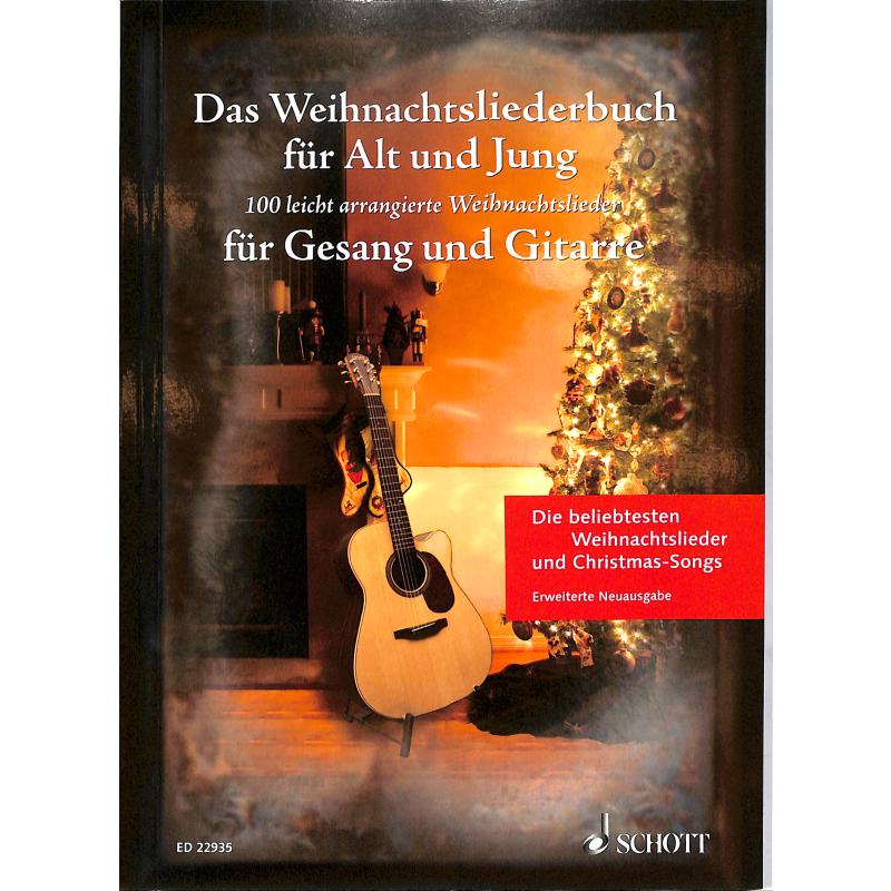 Das Weihnachtsliederbuch für Alt und Jung - Gesang und Gitarre - ED 22935